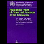 Histological Typing of Cancer Mucosa