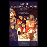 Later Medieval Europe, 1250 1520