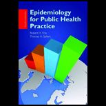 Epidemiology For Public Health Practice   With Study Guide