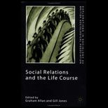 Social Relations and Life Course