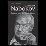 Vladimir Nabokov Poetry and the Lyric Voice