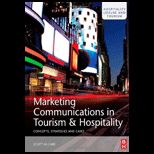 Marketing Communications in Tourism and Hospitality Concepts, Strategies and Cases