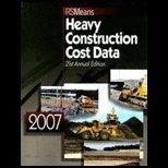 Heavy Construction Cost Data 2007