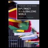 Diplomacy in a Globalizing World  Theories and Practices