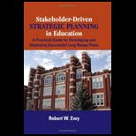 Stakeholder Driven Strategic Planning in Education