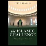 Islamic Challenge  Politics and Religion in Western Europe