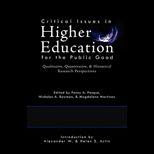 Critical Issues in Higher Education for the Public Good