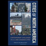 Cities of North America Contemporary Challenges in U.S. and Canadian Cities