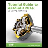Tutorial Guide to AutoCAD 2014 2d