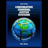 Comparative Criminal Justice Systems (Custom Package)