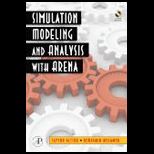 Simulation Modeling and Analysis With Arena   With CD