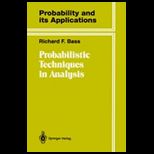 Probabilistic Techniques in Analysis