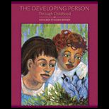 Developing Person through Childhood and Readings on the Development of Children   With Gauvin.  Read.