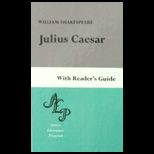 Julius Caesar With Readers Guide