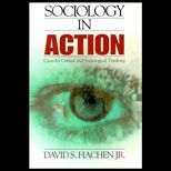 Sociology in Action  Cases for Critical and Sociological Thinking