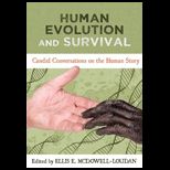 Human Evolution and Survival