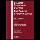 Selected Commercial Statutes For Payment Systems Courses