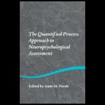 Quantified Process Approach To Neuropsychological Assessment