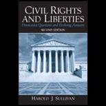 Civil Rights and Liberties  Provocative Questions and Evolving Answers