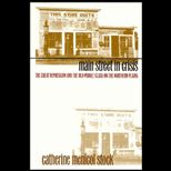 Main Street in Crisis  The Great Depression and the Old Middle Class on the Northern Plains