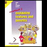 Explaining Features and Benefits Workbook 5
