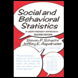 Social and Behavorial Statistics  A User Friendly Approach