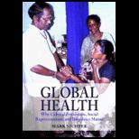 Global Health Why Cultural Perceptions, Social Representations, and Biopolitics Matter