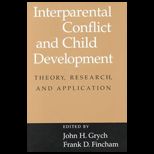 Interparental Conflict and Child Development  Theory, Research, and Application