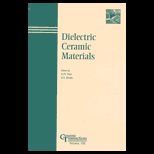 Dielectric Ceramic Materials Volume 100