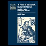 Politics of Court Scandal in Early Modern England