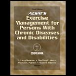 ACSMs Exercises Management for Persons with Chronic Diseases and Disabilities