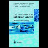 Land Ocean Systems in the Siberian Arctic   Dynamics and History