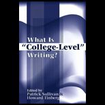 What Is College Level Writing?