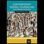 Contemporary School Counseling  Theory, Research, and Practice