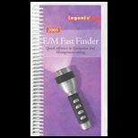 E/M Fast Finder 2005