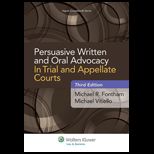 Persuasive Written and Oral Advocacy In