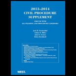 Civil Procedure 2013 2014 Supplement