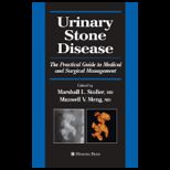 Urinary Stone Disease  The Practical Guide to Medical and Surgical Management