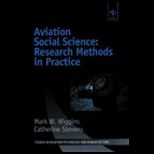Aviation Social Science  Research Methods in Practice