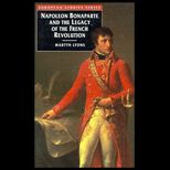 Napoleon Bonaparte and the Legacy of the French Revolution, Volume I