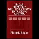 Radar Principles With Application to Track. System