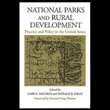 National Parks and Rural Development  Practice and Policy in the United States