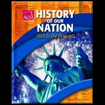 History of Our Nation 1865 to Present
