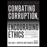 Combating Corruption, Encouraging Ethics  A Practical Guide to Management Ethics