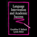 Language Intervention and Academic Success