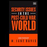 Security Issues in the Post Cold War World