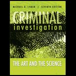 Criminal Investigation  Art and Science