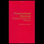Organizational Discourse A Language Ideology Power Perspective