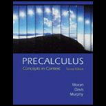 Precalculus  Concepts in Context   Graphing Calculator Manual, BCA Tutorial, and InfoTrac