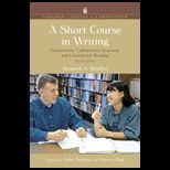 Short Course in Writing  Composition, Collaborative Learning, and Constructive Reading, Longman Classics Edition